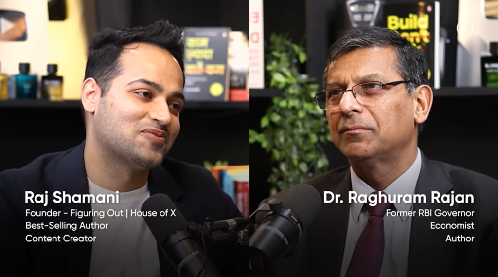 Raj Shamani with Raghuram Rajan
